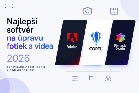 Najlepší softvér na úpravu fotiek a videa 2026: Porovnanie Adobe, Corel a Pinnacle Studio