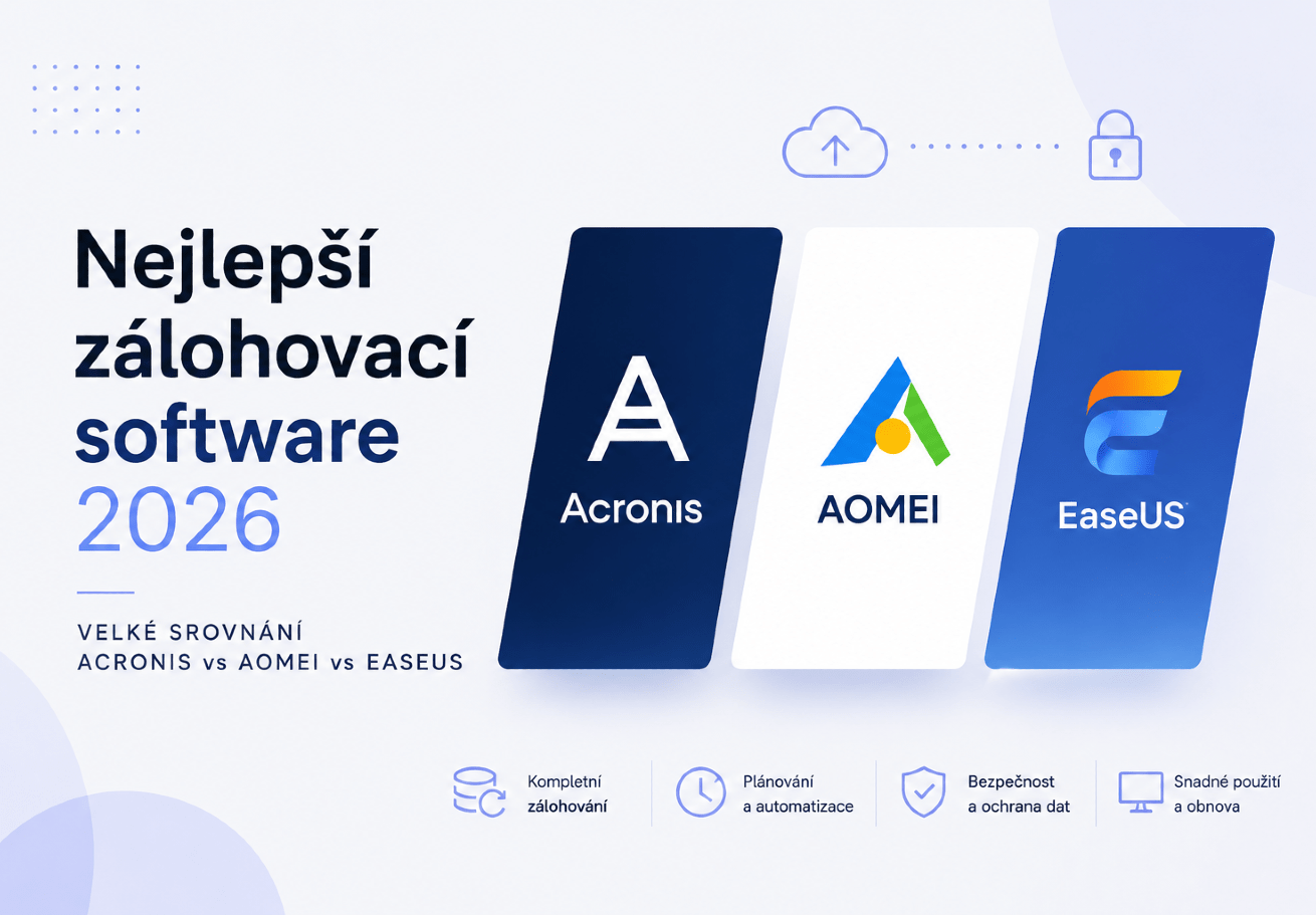 Najlepší zálohovací softvér 2026 (veľké porovnanie Acronis vs AOMEI vs EaseUS)